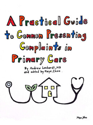 cover image of A Practical Guide to Common Presenting Complaints in Primary Care